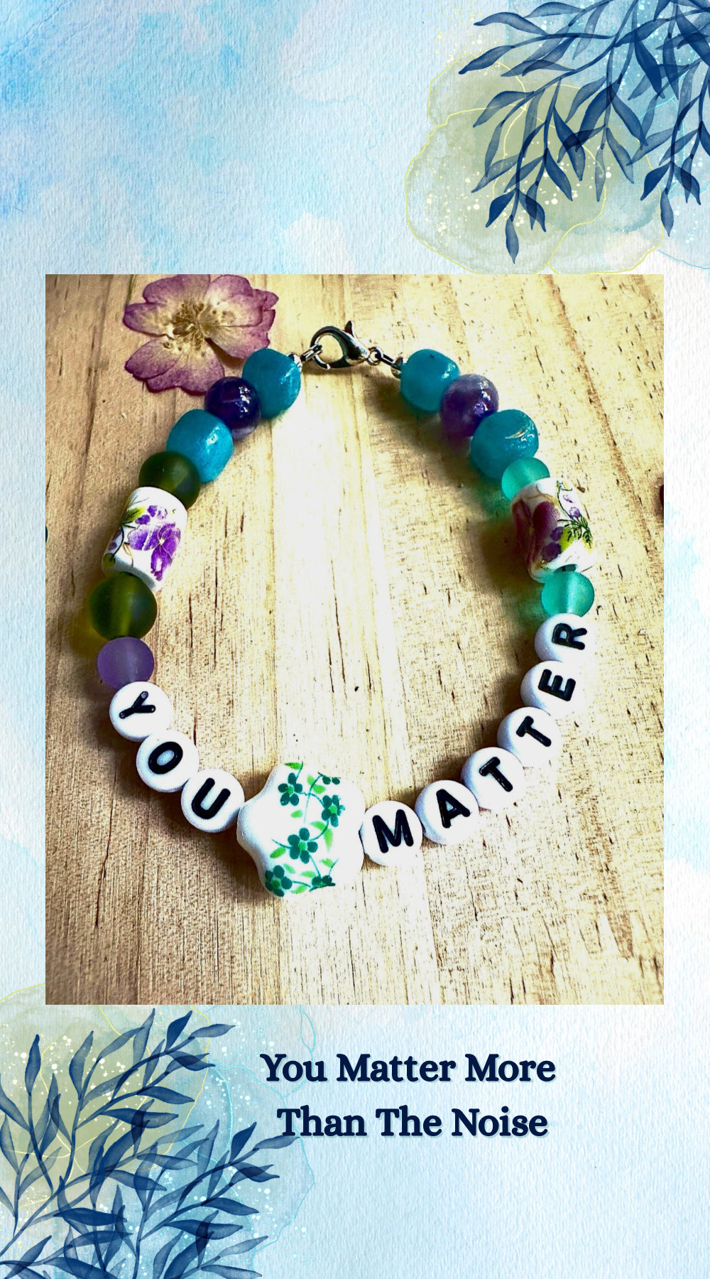 You Matter More Than the Noise • Affirmation Bracelet • Mental Health Support Jewelry