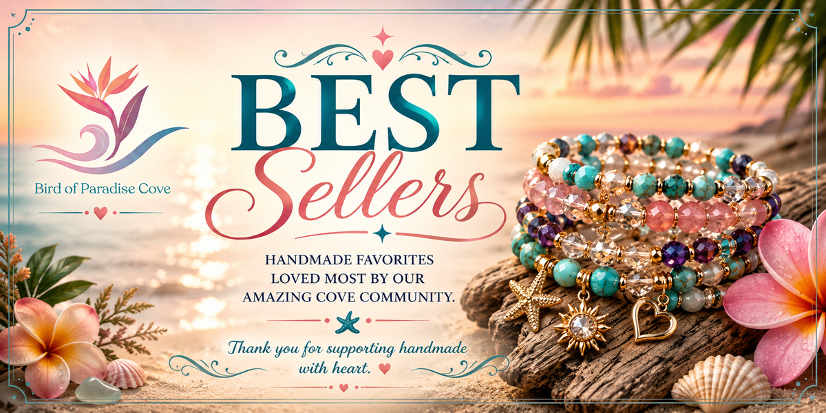 Bestsellers collection banner for Bird of Paradise Cove featuring stacked coastal and celestial bracelets on driftwood with soft ocean sunset background, pastel florals, seashell accents, and text highlighting handmade meaningful jewelry favorites.