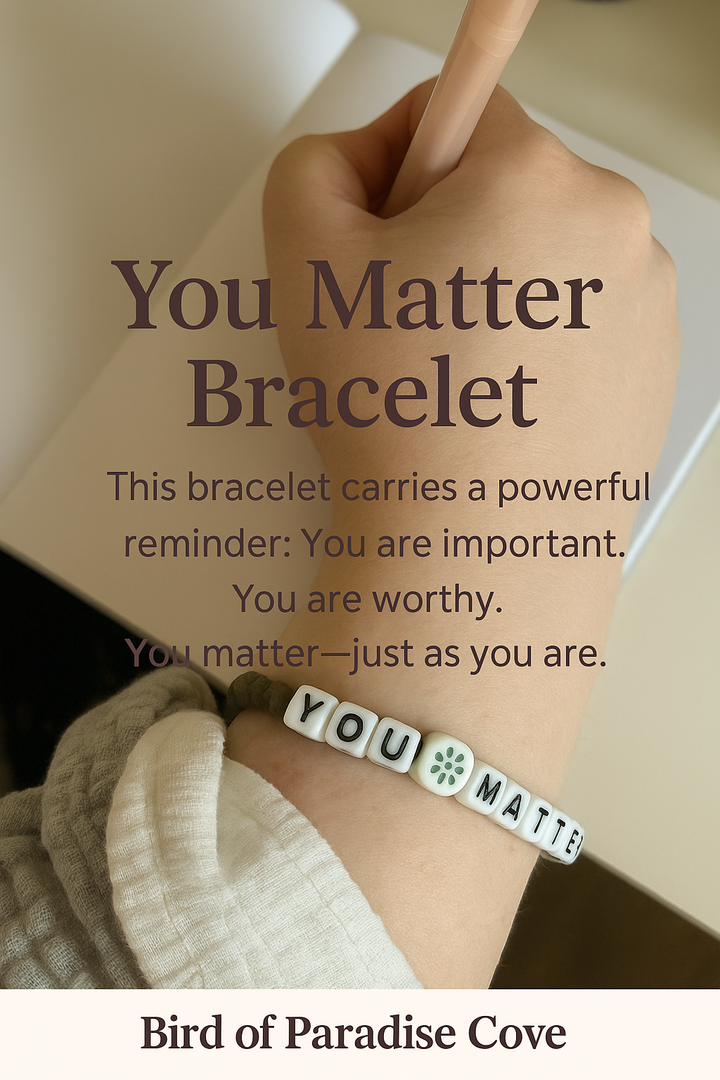 You Matter • Self Worth Affirmation Bracelet • Mental Health Support Gift • Encouragement Jewelry