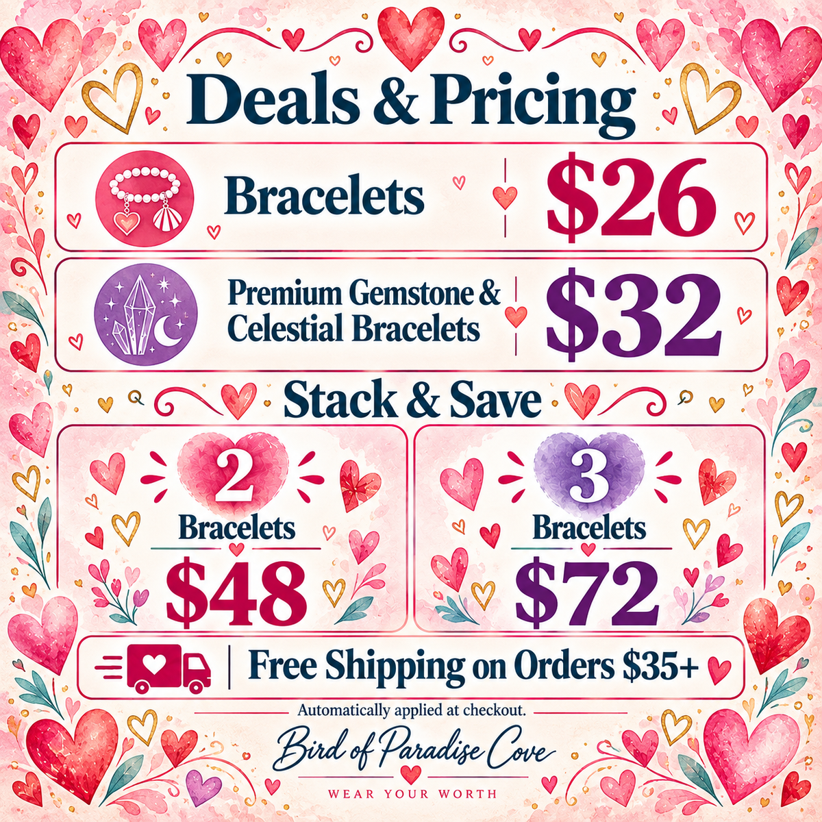 Bird of Paradise Cove hearts pricing: bracelets $26, premium gemstone and celestial bracelets $32, 2 bracelets $48, 3 bracelets $72, and free shipping on orders $35 or more.