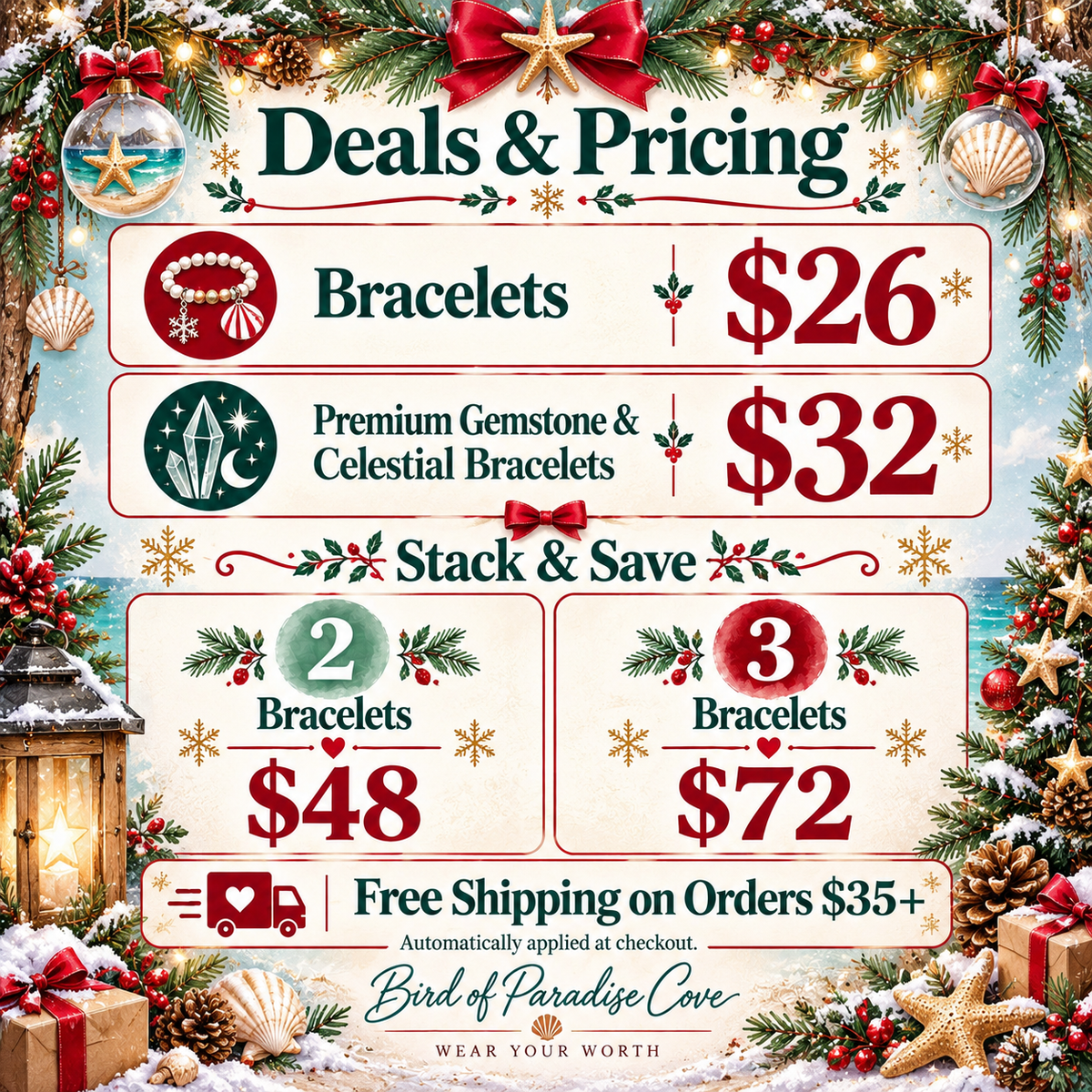 Bird of Paradise Cove holiday pricing: bracelets $26, premium gemstone and celestial bracelets $32, 2 bracelets $48, 3 bracelets $72, and free shipping on orders $35 or more.