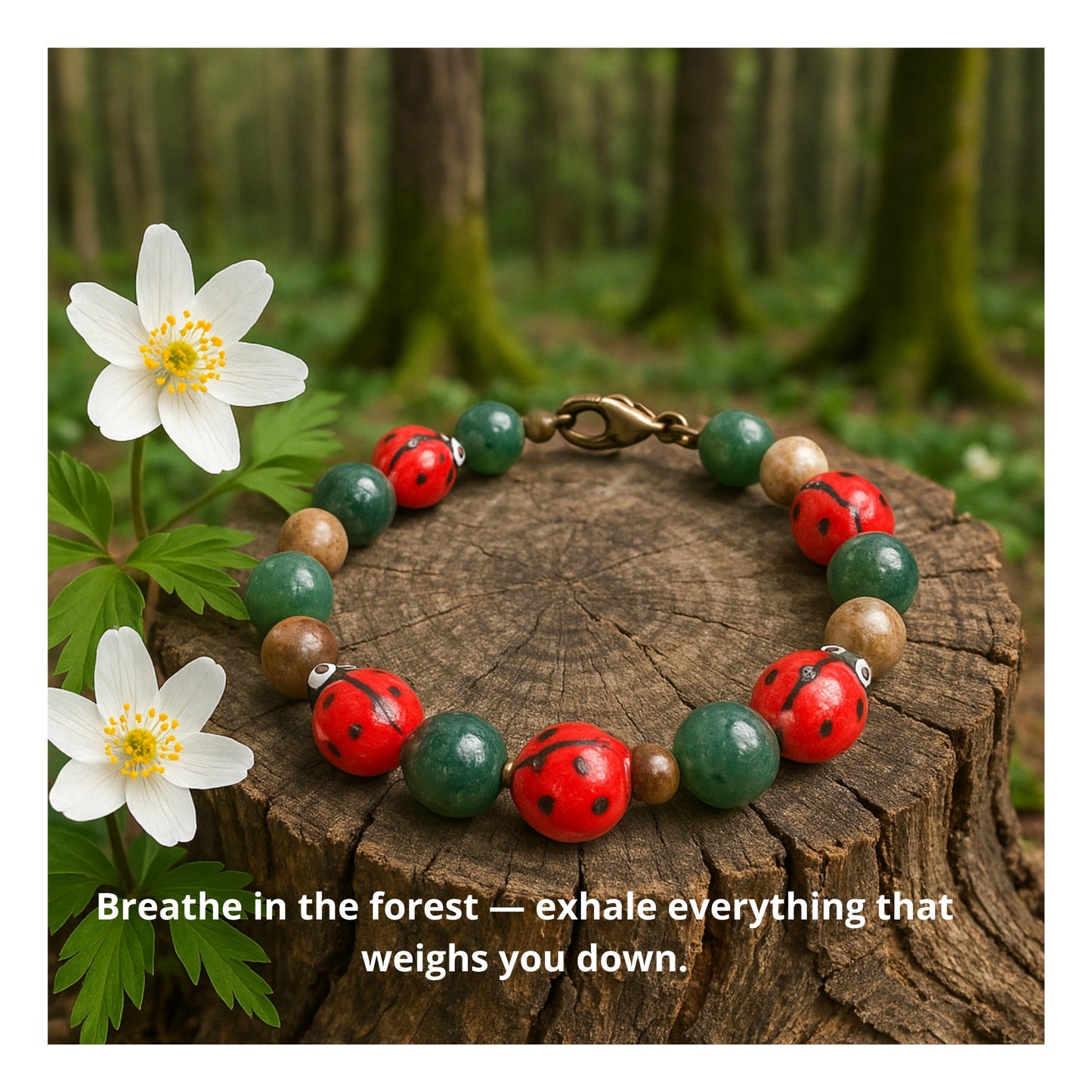 Ladybug bracelet styled on a woodland tree stump with forest-inspired quote overlay.