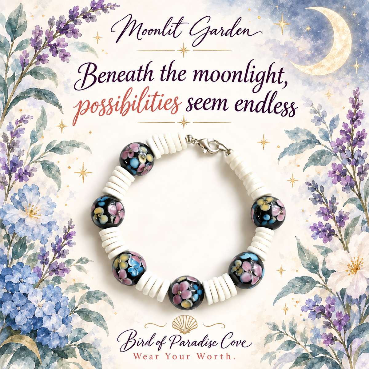 Moonlit Garden bracelet framed by watercolor flowers and a crescent moon with the quote, “Beneath the moonlight, possibilities seem endless.”