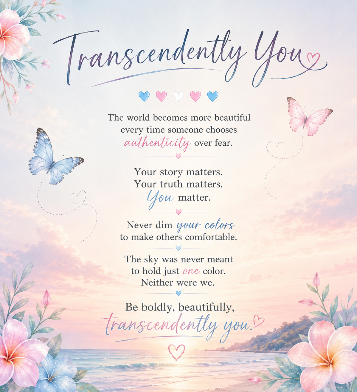 Inspirational Transcendently You affirmation card celebrating authenticity, self-expression, and living proudly in your truth.