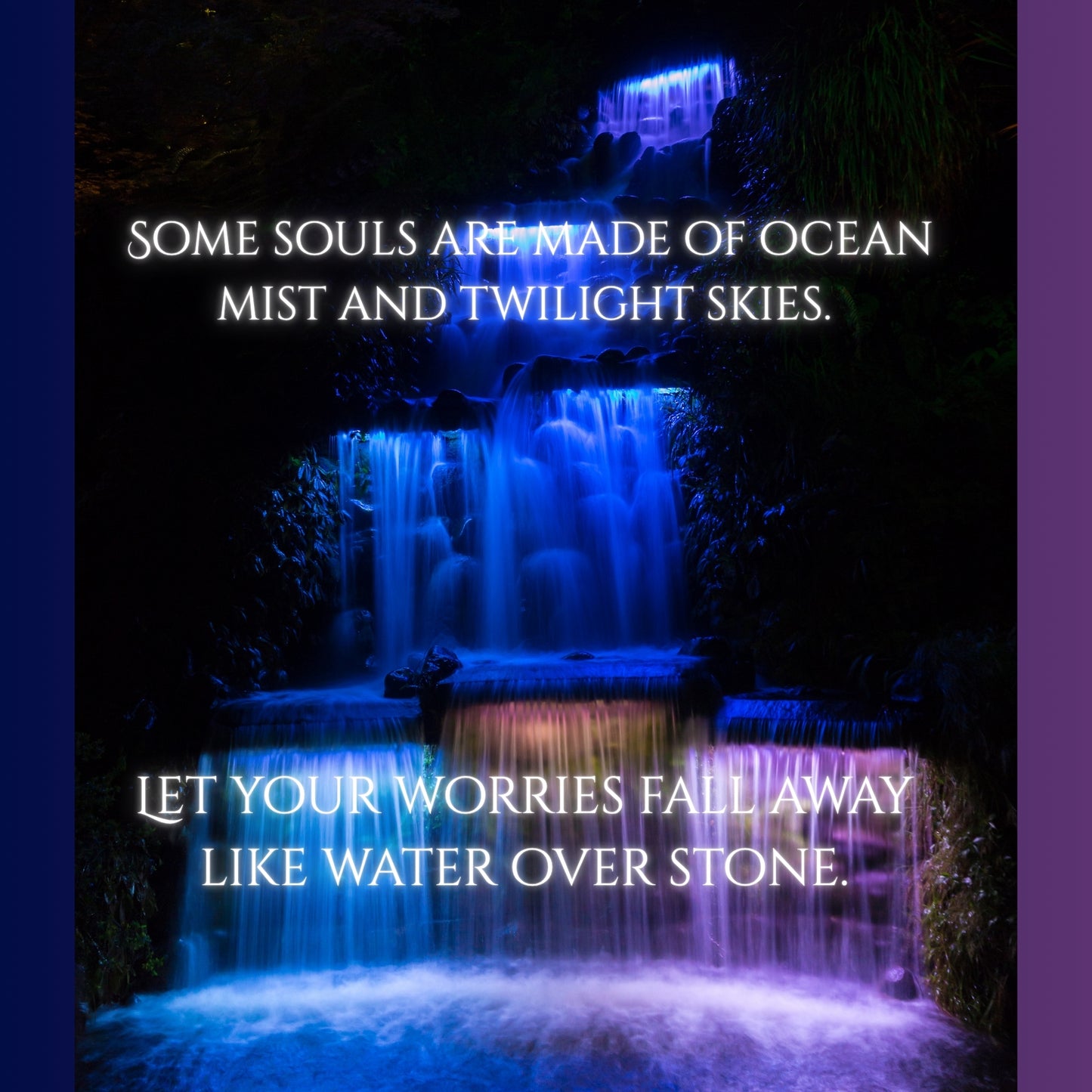 Waterfall inspired quote graphic with blue glowing waterfall and calming self care message”