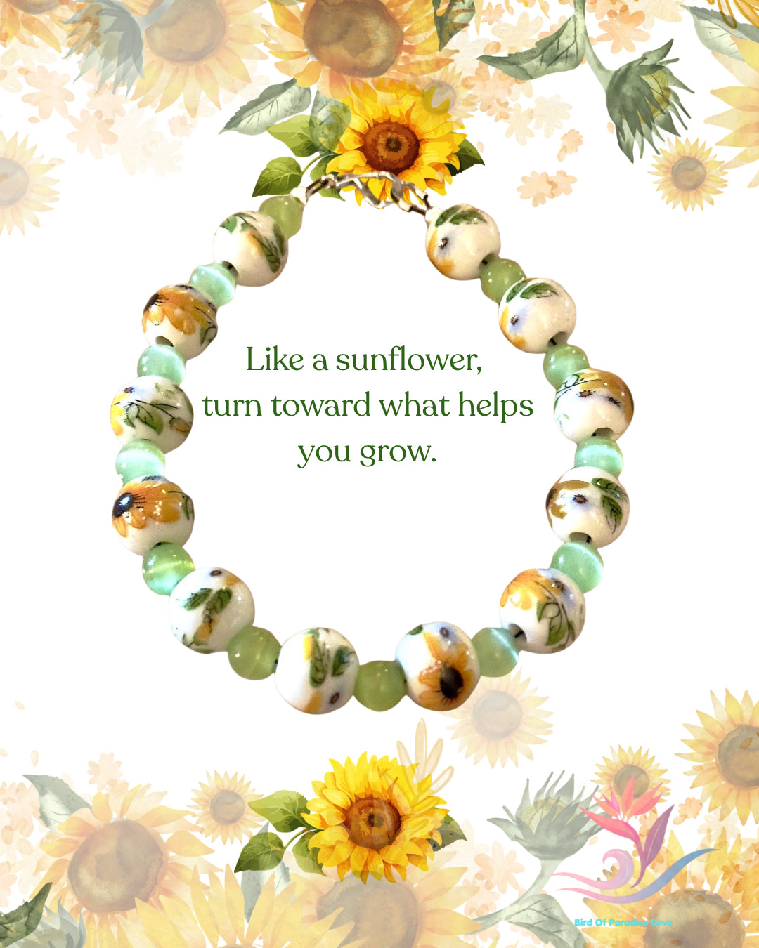 Sunflower bracelet quote card featuring the message, “Like a sunflower, turn toward what helps you grow.”